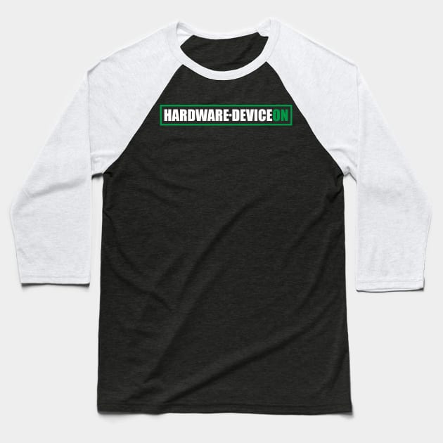 Hardware Deviceon Baseball T-Shirt by aceofspace